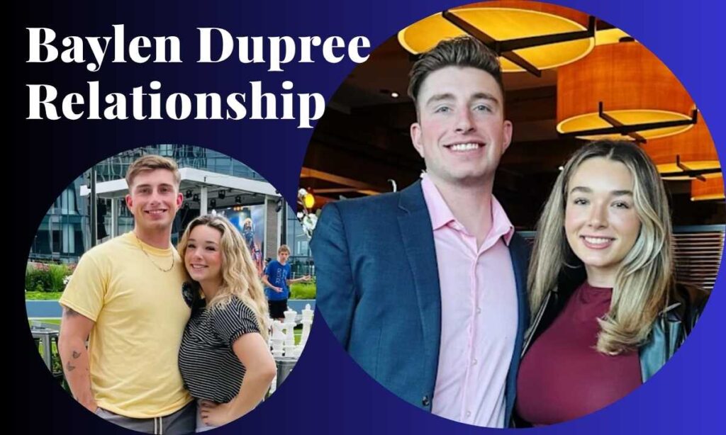 baylen-dupree-relationship-status