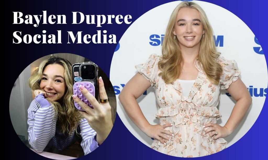 baylen-dupree-social-media-presence