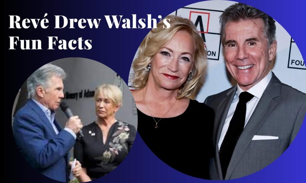 fun-facts-about-reve-drew-walsh