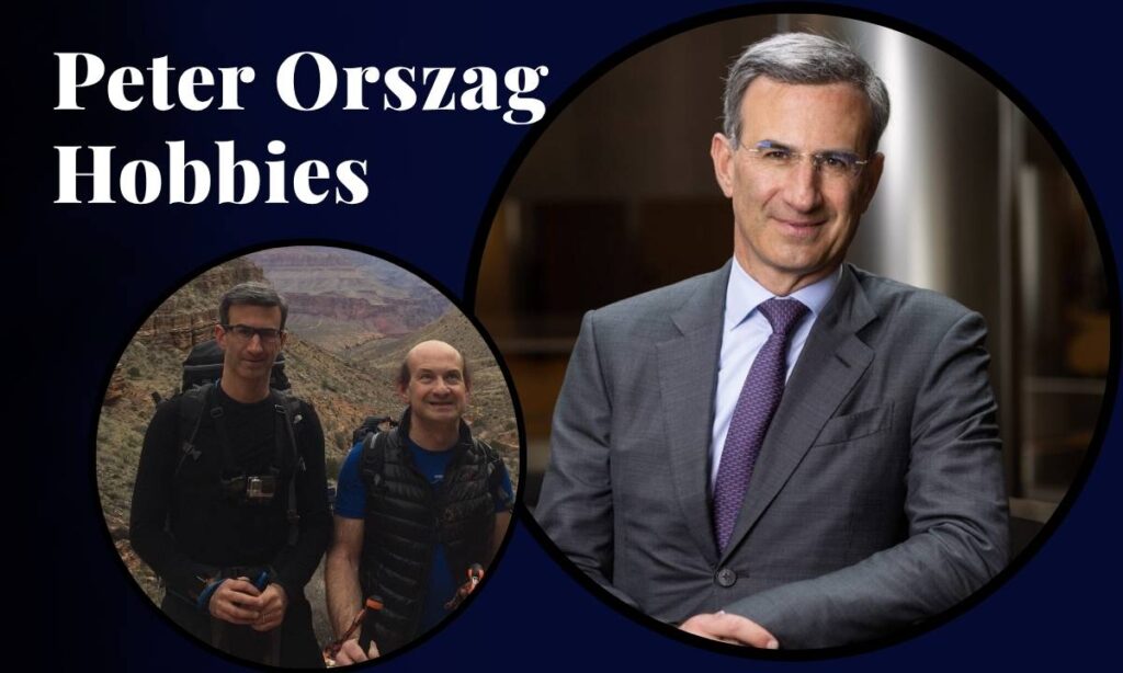 peter-orszag-hobbies-and-interests
