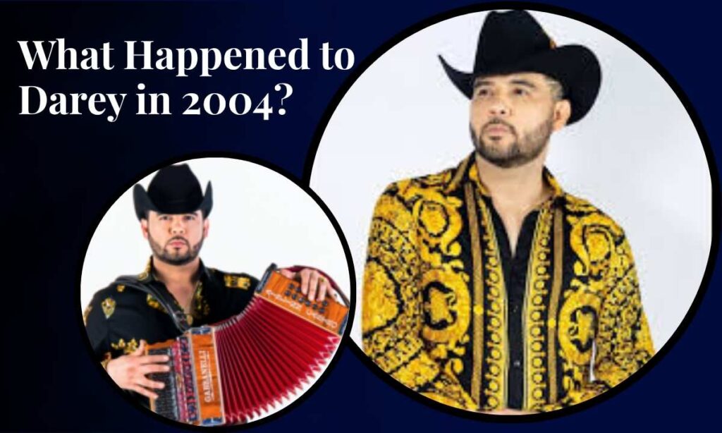what-happened-to-darey-in-2004
