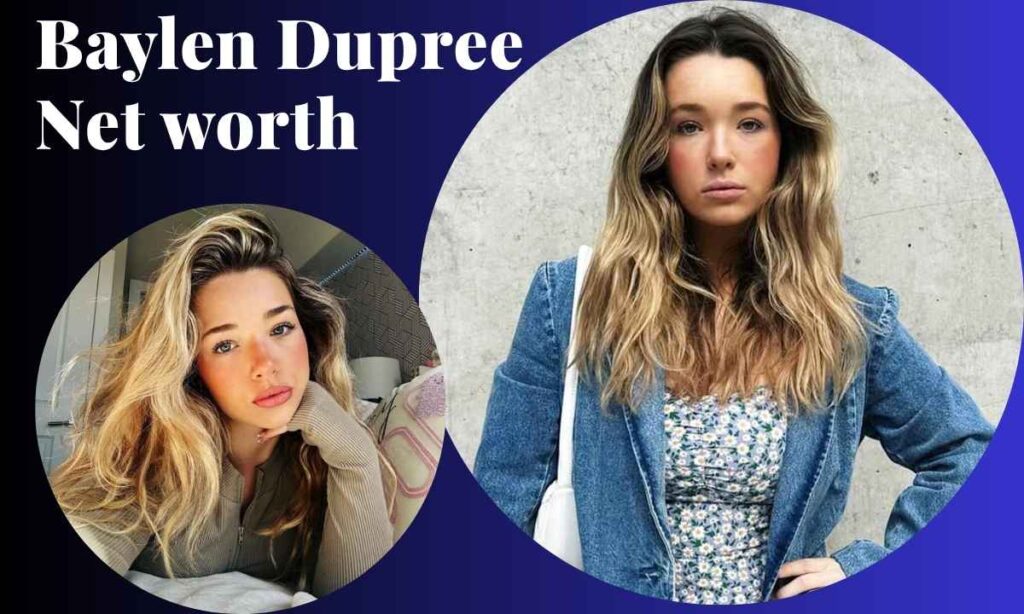 what-is-baylen-dupree-net-worth-in-2026