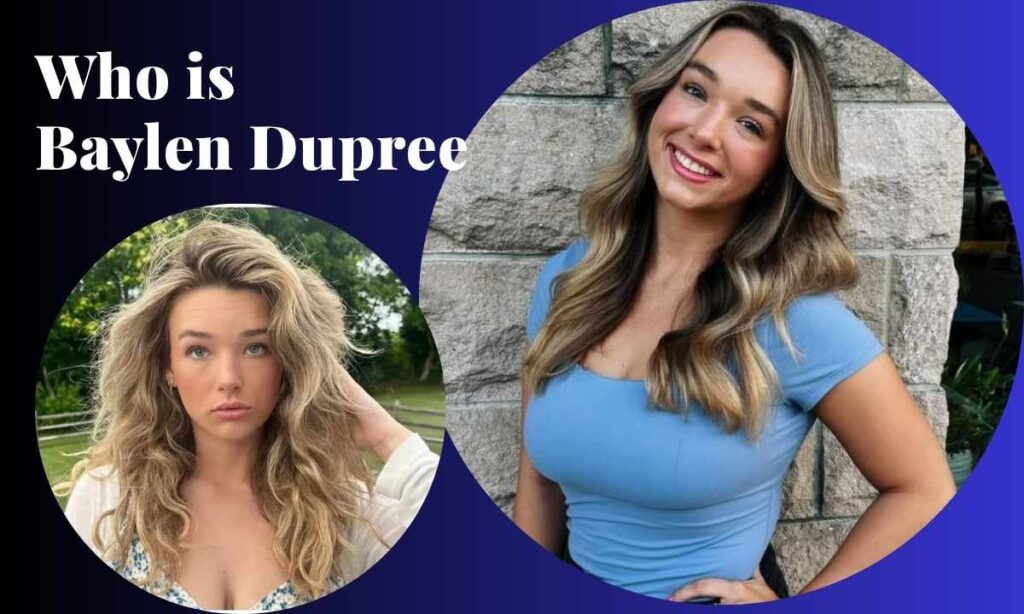 who-is-baylen-dupree