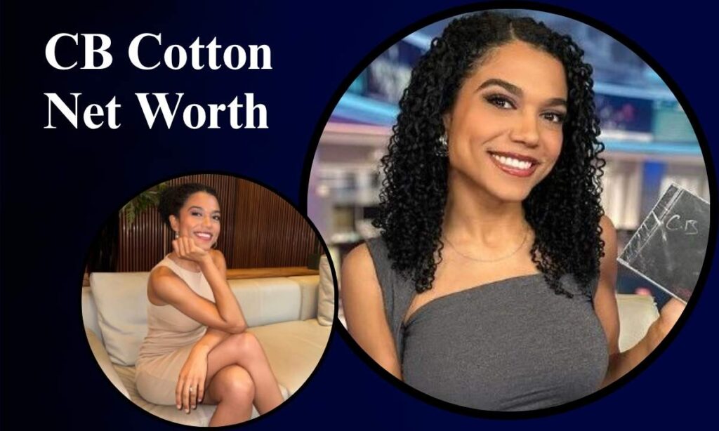 cb-cotton-net-worth-2026