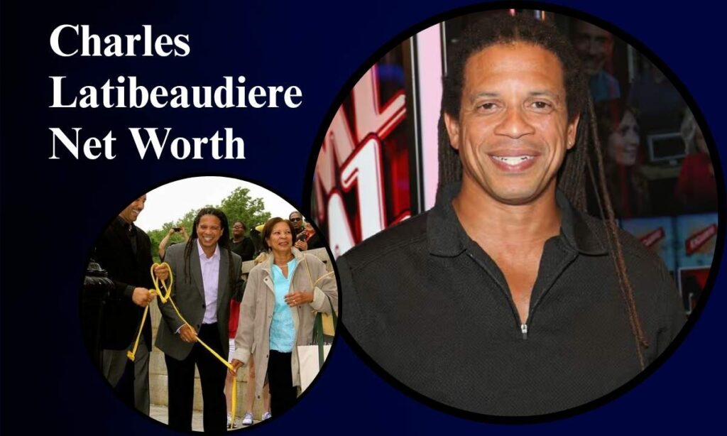 charles-latibeaudieres-net-worth