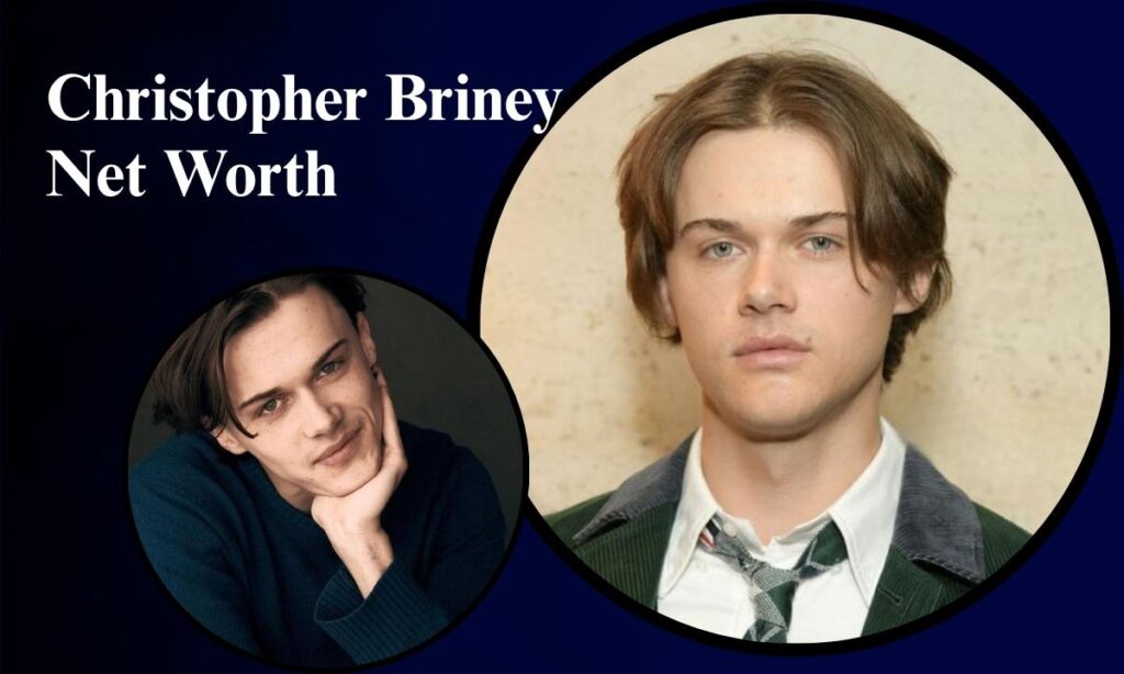 christopher-briney-net-worth