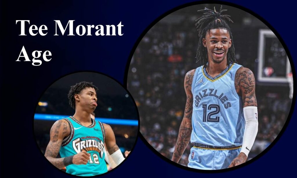 tee-morants-age