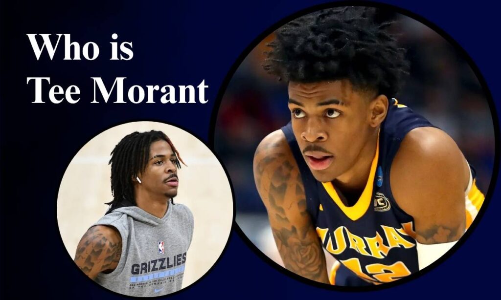 who-is-tee-morant