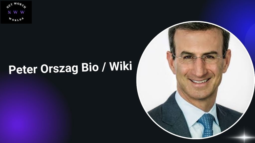 Peter Orszag Bio / Wiki