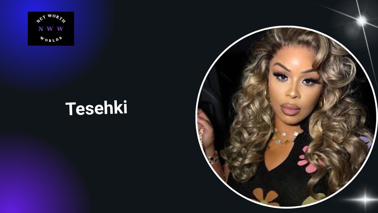 Tesehki Age: Bio, Life, Weight, Career, Singer, Family, Net Worth 2026