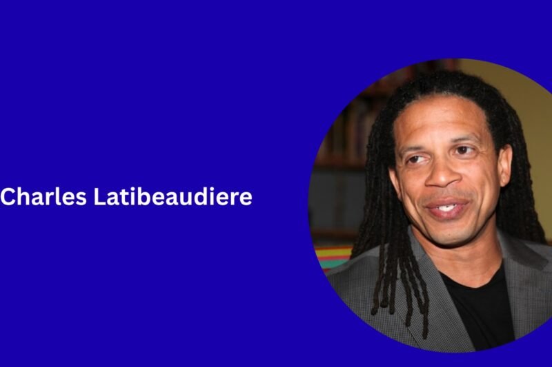Charles Latibeaudiere Wife: Bio, marriage, Family, Story, net worth 2026